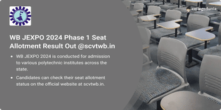 WB JEXPO 2024 Phase 1 Seat Allotment Result Out @scvtwb.in, Get Direct Link Here